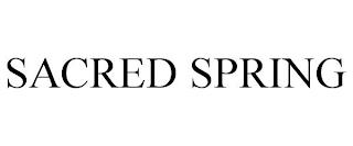 SACRED SPRING trademark