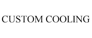 CUSTOM COOLING trademark