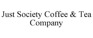 JUST SOCIETY COFFEE & TEA COMPANY trademark