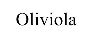 OLIVIOLA trademark