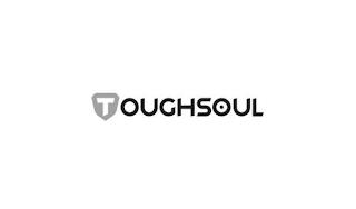 TOUGHSOUL trademark