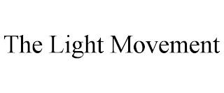 THE LIGHT MOVEMENT trademark