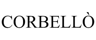 CORBELLÒ trademark