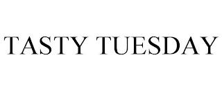 TASTY TUESDAY trademark