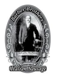 BARBER BROTHERS SALVADOR BARBIERI (FOUNDING FATHER) GOURMET ITALIAN SAUSAGE trademark