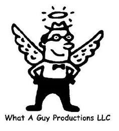 WHAT A GUY PRODUCTIONS LLC trademark