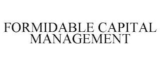 FORMIDABLE CAPITAL MANAGEMENT trademark