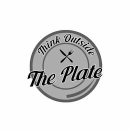 THINK OUTSIDE THE PLATE trademark