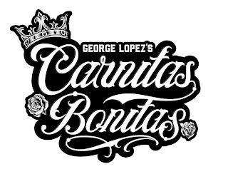 GEORGE LOPEZ'S CARNITAS BONITAS trademark