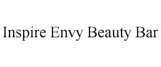 INSPIRE ENVY BEAUTY BAR trademark