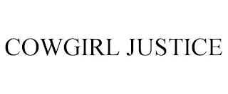 COWGIRL JUSTICE trademark