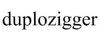 DUPLOZIGGER trademark