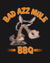 BAD AZZ MULE BBQ trademark