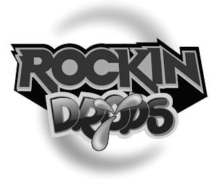 ROCKIN DROPS trademark