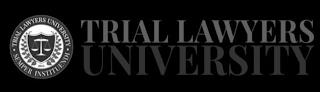 TRIAL LAWYERS UNIVERSITY SEMPER INSTITUENDI 2015 TRIAL LAWYERS UNIVERSITY trademark