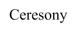 CERESONY trademark