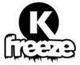 K FREEZE trademark