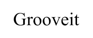 GROOVEIT trademark