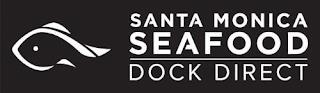 SANTA MONICA SEAFOOD DOCK DIRECT trademark