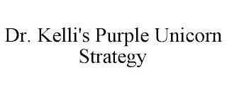 DR. KELLI'S PURPLE UNICORN STRATEGY trademark