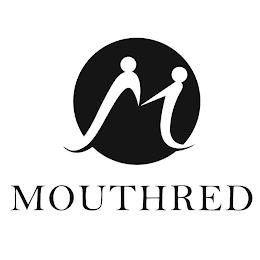 M MOUTHRED trademark