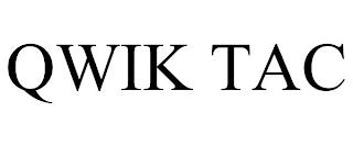 QWIK TAC trademark