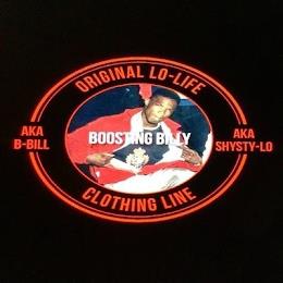 ORIGINAL LO-LIFE AKA B-BILL BOOSTING BILLY AKA SHYSTY-LO CLOTHING LINE trademark