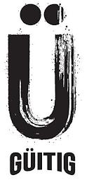 Ü GÜITIG trademark