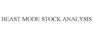 BEAST MODE STOCK ANALYSIS trademark