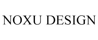 NOXU DESIGN trademark