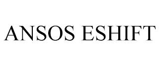 ANSOS ESHIFT trademark