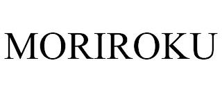 MORIROKU trademark