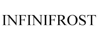 INFINIFROST trademark