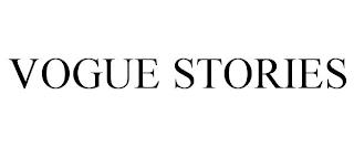 VOGUE STORIES trademark