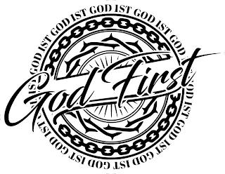 GOD FIRST GOD 1ST GOD 1ST GOD 1ST GOD 1ST GOD 1ST GOD 1ST GOD 1ST GOD 1ST GOD 1ST trademark