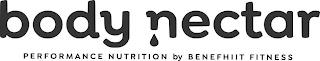 BODY NECTAR PERFORMANCE NUTRITION BY BENEFHIIT FITNESS trademark