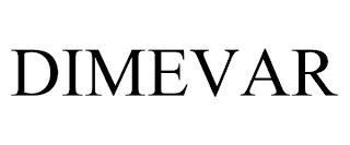 DIMEVAR trademark