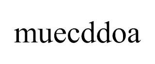 MUECDDOA trademark