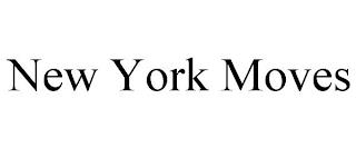 NEW YORK MOVES trademark