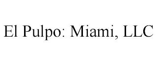 EL PULPO: MIAMI, LLC trademark