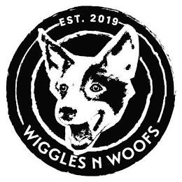 EST. 2019 WIGGLES N WOOFS trademark