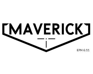 MAVERICK EPH 6:11 trademark