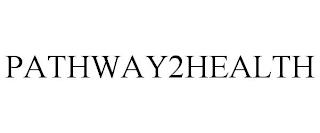 PATHWAY2HEALTH trademark