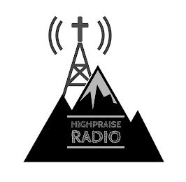 HIGHPRAISE RADIO trademark