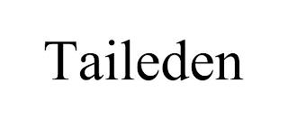 TAILEDEN trademark