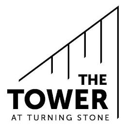 THE TOWER AT TURNING STONE trademark