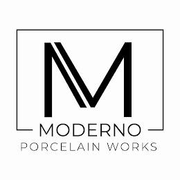 M MODERNO PORCELAIN WORKS trademark