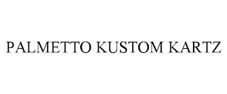 PALMETTO KUSTOM KARTZ trademark