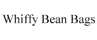 WHIFFY BEAN BAGS trademark