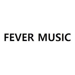 FEVER MUSIC trademark